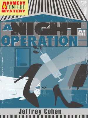 cover image of A Night at the Operation